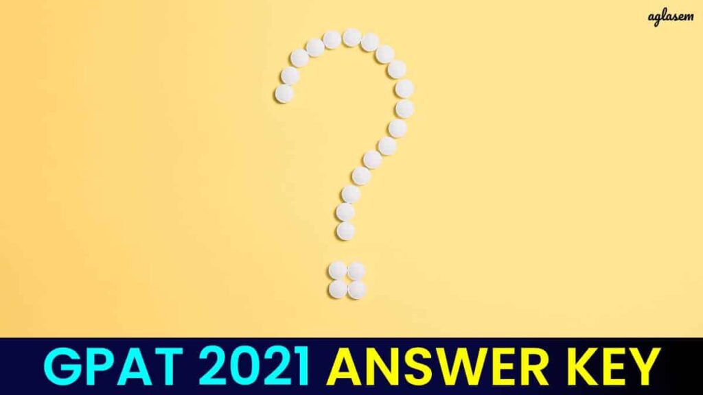 GPAT 2021 Answer Key